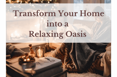 Blog cover image with text “Transform Your Home into a Relaxing Oasis” on a calm neutral background with cozy decor.