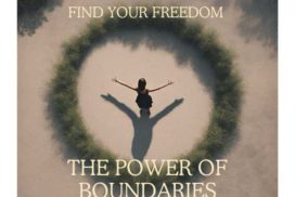 Image description: A person stands with open arms inside a circle, representing the importance of setting boundaries. The peaceful outdoor backdrop enhances the message of 'Master Emotional Control' through establishing healthy boundaries."