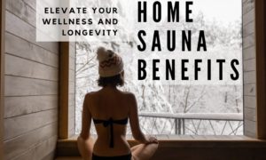 Feature image showcasing a tranquil home sauna setting, symbolizing enhanced wellness and longevity, with the overlay text 'Home Sauna Benefits: Elevate Your Wellness and Longevity'.