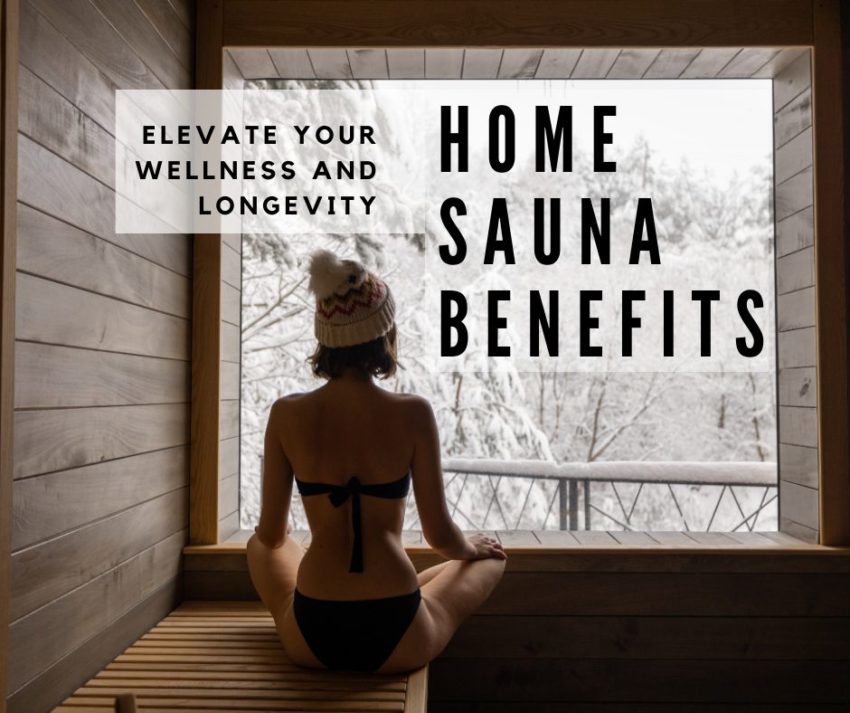 Feature image showcasing a tranquil home sauna setting, symbolizing enhanced wellness and longevity, with the overlay text 'Home Sauna Benefits: Elevate Your Wellness and Longevity'.