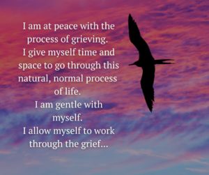 an affirmation for grief. Embracing the Journey of Grief.