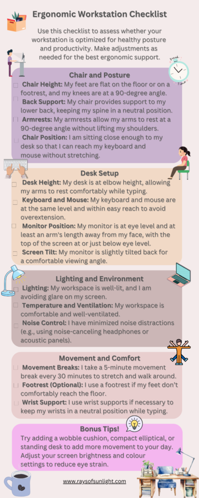 A printable checklist for evaluating your ergonomic workstation setup, covering posture, desk height, lighting, and movement breaks.